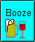 Booze